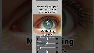 Povyoure pupil grows when you think about someone you love fyp viral cxndy trending love [upl. by Jeffrey]