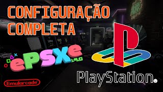 Um ótimo Emulador de PS1  EPSXE  Tutorial completo [upl. by Conal217]