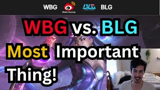 WBG vs BLG  MOST Important Thing Day 1 Semifinals  Worlds 2024 semifinals wbg blg lol [upl. by Rochkind467]