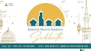 Adventist Muslim Relation  Sabbath [upl. by Parsifal]