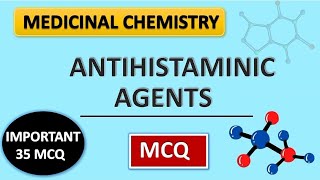 ANTIHISTAMINE AGENT MCQMEDICINAL CHEMISTRYSEMESTER EXAM GPAT NIPER PHARMACIST EXAM [upl. by Ahseuqal684]