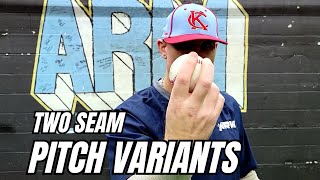 Two Seam Pitch Variants For More Movement and Strikeouts [upl. by Ariad217]