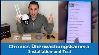 Ctronics WLAN IP Überwachungskamera mit 5MP  Installation amp Test schwenkbare Kamera [upl. by Symon]