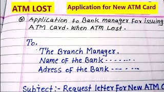 Application for new ATM Debit Card in english if atm lost  request letter for lost atm card [upl. by Laamaj]