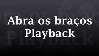 Abra os braços Playback [upl. by Truda]