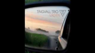 Tingvall Trio  Efter Livet [upl. by Svirad]