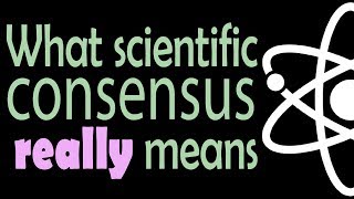 What scientific consensus REALLY means [upl. by Htiekal]