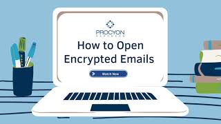 Procyon How to Open Encrypted Emails Edited 03 10 [upl. by Rothenberg452]