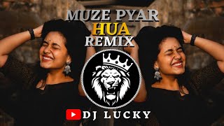 MUZE PYAR HUA remixnonstop  मुझे प्यार हुआMarathi DJ song DJ Remix  New Marathi DJ Songs [upl. by Llevert]