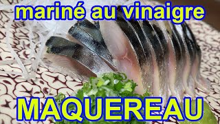 【Découper le poisson】Maquereau mariné au vinaigre Shimésaba cuisine japonaise [upl. by Tore]