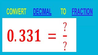 CONVERT DECIMAL 0331   TO FRACTION [upl. by Peterman656]