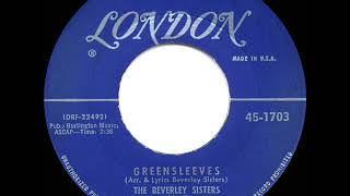 1957 HITS ARCHIVE Greensleeves  Beverley Sisters [upl. by Anelram]