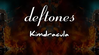 deftones  kimdracula  karaoke [upl. by Pius24]