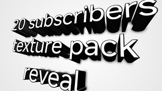 20 subscribers texture pack [upl. by Edmondo]