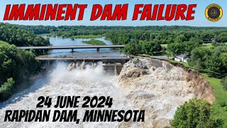 Rapidan Dam quotImminent Failurequot 24 June 2024 MN [upl. by Bohun]