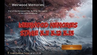 Weirwood Memories Stage 311 312313 [upl. by Annoed329]