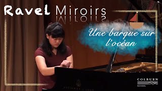 Ravel Miroirs  III Une barque sur locéan  Lillian Feng 16 [upl. by Anairdna]