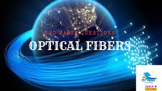 Optical Fibers  Two Marks Questions  Section A [upl. by Luci551]