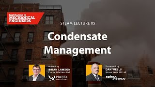 Steam Lecture 05  Condensate Management [upl. by Ecitnirp]