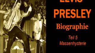 Elvis Biographie Teil 5 Massenhysterie [upl. by Niobe488]