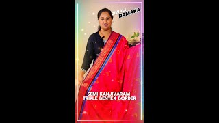 Triple Bentex Border Semi Kanjivaram Saree Launch [upl. by Wavell386]