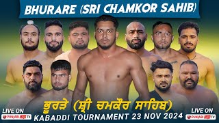 🔴LIVE BHURARE CHAMKOR SAHIB KABADDI CUP 23 NOV 2024 BY PUNJABILIVETVCOM [upl. by Flora]