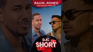 Rauw Alejandro amp Romeo Santos  Khé BACHATA VERSION REMIX DJC shorts bachata romeosantos [upl. by Illah]