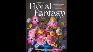 Tulipinas Floral Fantasy by Alessandra Mattanza Nathan Underwood and Kiana Underwood book look [upl. by Gnouhk]