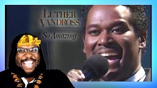 Luther Vandross So Amazing Live Reaction [upl. by Saduj9]