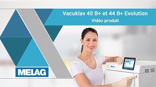 Autoclave Vacuklav 40 B et 44 B Evolution  MELAG Vidéo produit [upl. by Amuh]