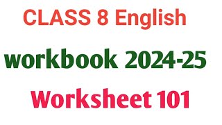 English workbook worksheet 101 Class 8 [upl. by Eemaj]