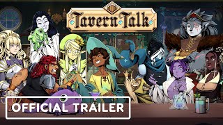 Tavern Talk  Official Release Date Announcement Trailer [upl. by Aneel]