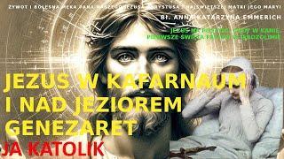 JEZUS W KAFARNAUM I NAD JEZIOREM GENEZARET [upl. by Sinegra]