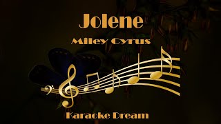 Miley Cyrus quotJolenequot Karaoke version [upl. by Nereen946]