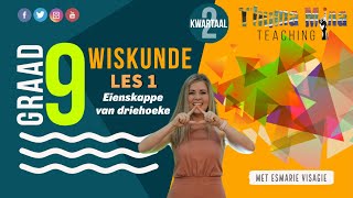 Gr 9 Wiskunde  Kwartaal 3 Les 7  Eienskappe van Driehoeke [upl. by Llewop]