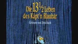 Die 13 12 Leben des Käpt´n Blaub Hörspiel Teil 1 [upl. by Hazrit356]