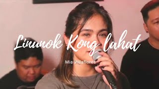 Linunok kong lahat  Mia Villaflores [upl. by Ahsenaj]