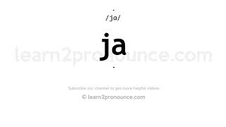 How to pronounce Ja  English pronunciation [upl. by Joletta687]