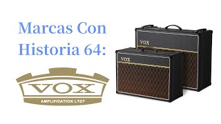 Marcas con Historia 64 VOX [upl. by Almeida]