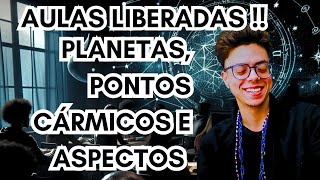 ♅ CURSO DE ASTROLOGIA GRATUITO ♅ Planetas Pontos Cármicos e Aspectos [upl. by Phillada]