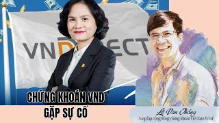 SỰ CỐ TẠI CHỨNG KHOÁN VND LÀ CƠ HỘI  Công nghệ không phải là rào cản nó là cơ hội lớn [upl. by Amir]