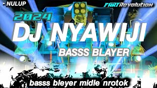 NYAWIJI DJ MIDLE NROTOK NULUP NULUP BASNGUK [upl. by Ynneg720]