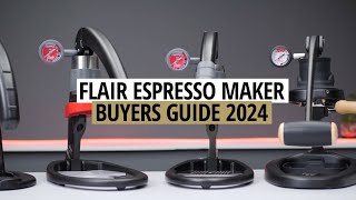 Flair Espresso Buyers Guide Late 2024 [upl. by Anaidni]