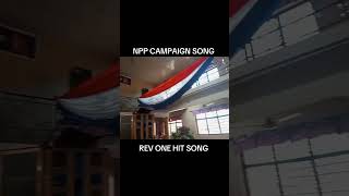 NPP CAMPAIGN SONG [upl. by Nesyt]