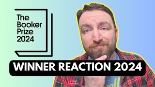 Booker Prize Winner Reaction for 2024 [upl. by Darum26]