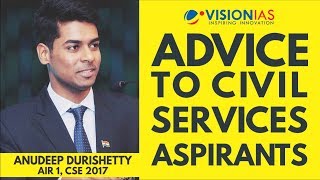 UPSC CSE 2017 Topper Anudeep Durishettys advice to civil services aspirants [upl. by Llenrahs69]