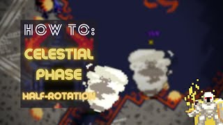 RotMG  How To Celestial Phase HalfRotation [upl. by Nnyllaf]