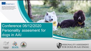 PADA Conference quotPersonality assessment for dogs in animal assisted interventionsquot [upl. by Enyawed]