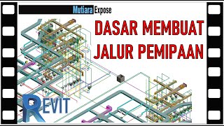 Tutorial Revit MEP  Dasar Sistem Pemipaan [upl. by Yrrum699]