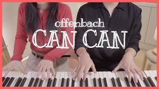 🕺🏻Offenbach  CAN CAN💃🏼4hands piano ver [upl. by Yxor]